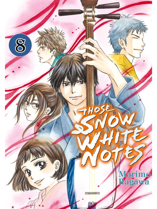 Title details for Those Snow White Notes, Volume 8 by Marimo Ragawa - Available